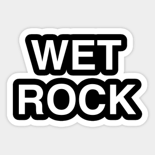 Wet Rock Sticker